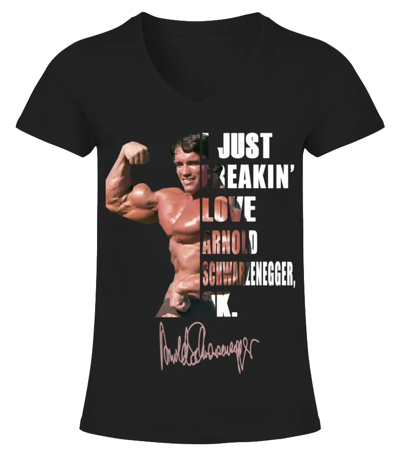 FREAKIN' LOVE ARNOLD SCHWARZENEGGER , OK. Camiseta cuello pico Mujer