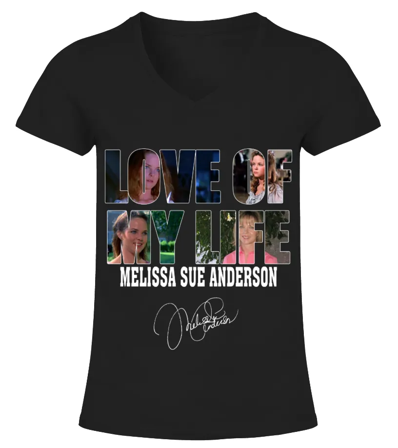 LOVE OF MY LIFE  MELISSA SUE ANDERSON CAMISETA CUELLO PICO MUJER