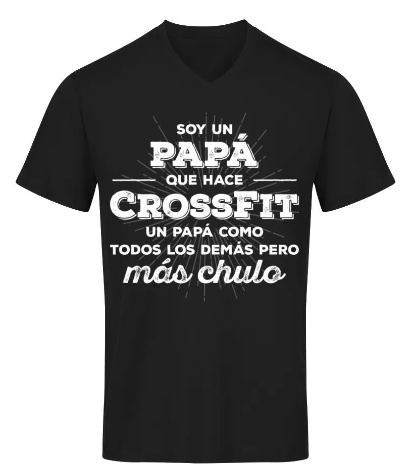 Soy un papá que hace crossfit un papá como todos los demás pero más chulo Camiseta Orgánica cuello Pico Unisex