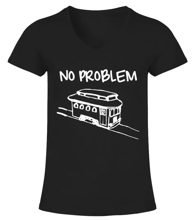 TROLLEY MEME  NO TRACKS = NO PROBLEM CAMISETA CUELLO PICO MUJER