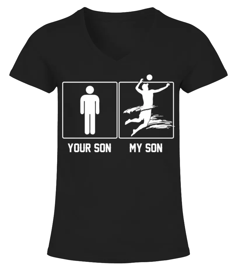 Your Son My Son Beach Volleyball Player Camiseta cuello pico Mujer